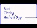 Unit Testing Android Application