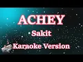 Download Lagu Achey - Sakit (Karaoke Lyric) HD
