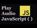 How to play Files with JavaScript