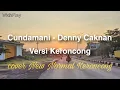 Download Lagu Cundamani - Versi Keroncong - cover New Normal Keroncong | Lirik Video