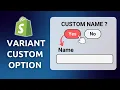 Custom Options For Product VARIANTS on Shopify