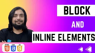 Block and Inline Elements - Crash Course on HTML CSS JS