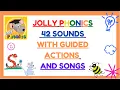 JOLLY PHONICS 42 SOUNDS WITH SONGS AND GUIDED ACTIONS