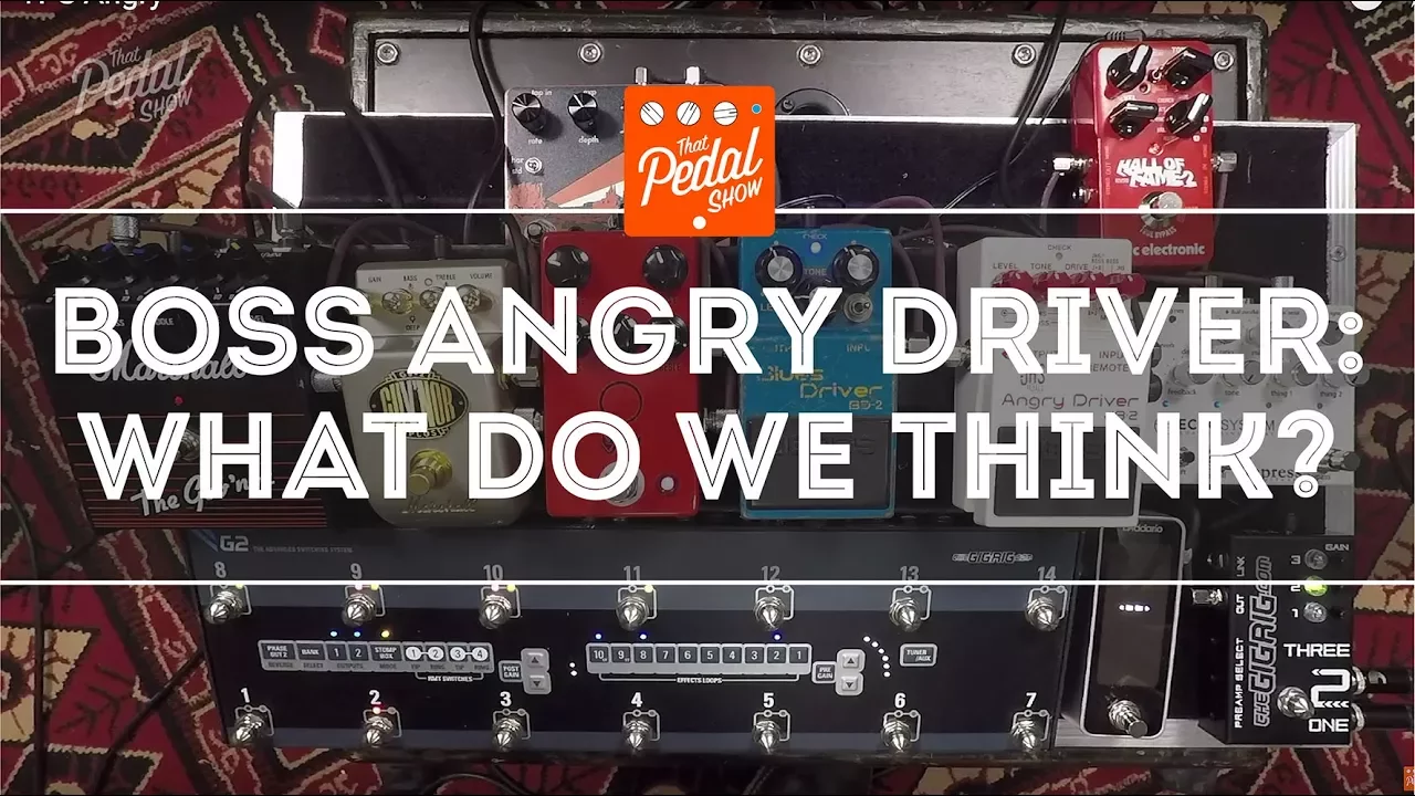 That Pedal Show – Boss JB-2 Angry Driver, BD-2 Blues Driver, JHS Angry Charlie & Marshall Guv'nor