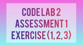 Code Lab 2 Walkthrough With Explanation AliaBazeel CC Yr2 2024- 25