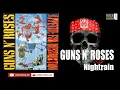 Download Lagu GUNS N' ROSES -  NIGHTRAIN  (HQ)