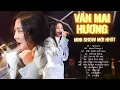 Download Lagu Văn Mai Hương Live - MINI SHOW MỚI NHẤT 2024 - Từng Là, Đại Minh Tinh, Một Ngàn Nỗi Đau,..