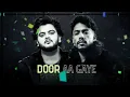 Door Aa Gaye (Full Sog) | Vishal Mishra, Dino James | Romantic Hindi Song