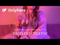 First Week on OnlyFans as a FACELESS CREATOR w ZERO FOLLOWING