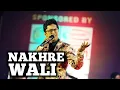 Download Lagu NAKHRE WALI | ALOK KATDARE | KISHORE KUMAR | SIDDHARTH ENTERTAINERS