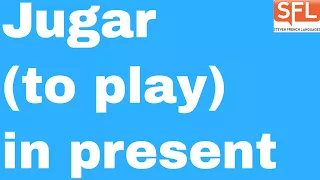 GCSE Spanish - How to conjugate JUGAR to play in the present tense in Spanish