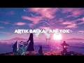 Ahmet BB & Dilek Hediye - Son Mektup