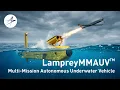 Introducing LampreyMMAUV The Next-Generation of Undersea Autonomy