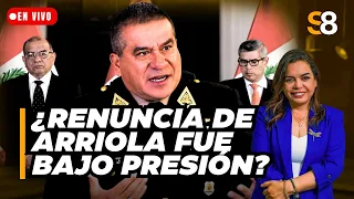 🟡 ÓSCAR ARRIOLA DEJA JEFATURA DE LA PNP: ¿QUÉ HAY DETRÁS DE SU SORPRESIVA SALIDA | #S8