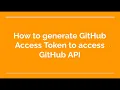 37 How to generate GitHub Access Token to access GitHub API