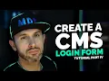 Create a Login Form CMS Tutorial Part 4