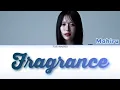 Mahiru - 'Fragrance' Lyrics Color coded | Tojo nakata