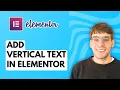 How to Add Vertical Text in Elementor 2026 Full Guide