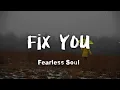 Download Lagu Fearless Soul - Fix You (lyrics)