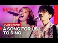 Download Lagu ‘A Song for Us to Sing’ by TENBLANK (feat. Yukino Sakurai) | Glass Heart | Netflix Philippines