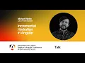 Incremental Hydration in Angular - Michael Hladky
