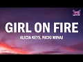 Lagu Alicia Keys, Nicki Minaj - Girl On Fire (Inferno Remix) [Lyrics]