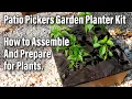 Patio Pickers Garden Planter Kit - How to Assemble and Prepare for Plants