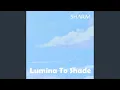 Download Lagu Lumina to Shade Download Lagu Lumina to Shade
