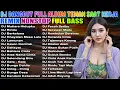 Download Lagu 🔥 AUTO SEMANGAT! DJ DANGDUT REMIX FULL BASS 2025 🎧 TEMEN KERJA \u0026 SANTAI PALING KEREN 🔥