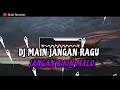 Download Lagu DJ MAIN JANGAN RAGU JANGAN BIKIN MALU | (Persija Ot) Dj Viral Tik tok 2023 By Riski Remixer 🎧