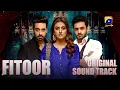 Download Lagu Fitoor  | OST | Faysal Quraishi | Hiba Bukhari | Wahaj Ali  #ost  #song