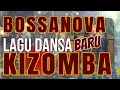 Download Lagu DANSA KIZOMBA TERBARU 2025 || BOSSANOVA  || Original Audio Extendend