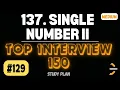 Leetcode 137 Single Number II Medium Java Solution