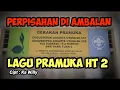 Download Lagu PERPISAHAN DI AMBALAN - LAGU PRAMUKA HT 2