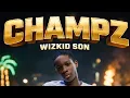 Champz - Born a Champ Wizkid s Son Debut Track