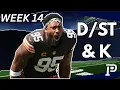 Week 14 TOP Kickers Defenses High Upside Streamers