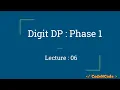 L06 Digit DP Phase 1 Dynamic Programming Part 2 CodeNCode