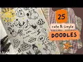 25 Beginner Doodle Ideas when you don t know what to draw Doodle along with some calming music