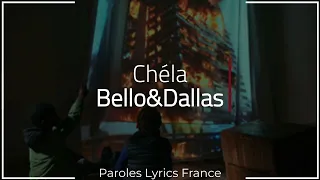 Bellos&Dallas - Chéla (Paroles/Lyrics)
