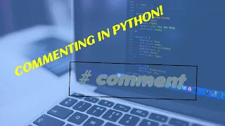 Python tutorials for beginners episode 5 Making Comments