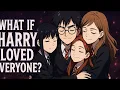 ONESHOT S What If HARRY POTTER HIS HAREM ADVENTURE IN HOGWARTS