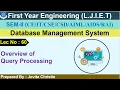 Lec-60 - Overview of Query Processing Database Management System First year Engineering