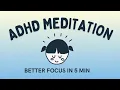 5 Minute Guided Meditation for AD