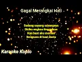 Maulana wijaya gagal merangkai hati (Karaoke versi koplo)