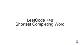 LeetCode 748 Shortest Completing Word