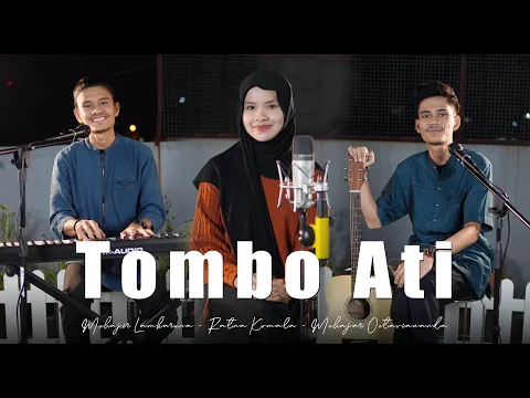 Download MP3 TOMBO ATI by Muhajir Lamkaruna - Ratna Komala - Muhajar Octaviananda || Cover Song 2024