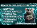 Lagu ‼️KUMPULAN LAGU PARODI TIKUS KONOHA (DJ DANGDUT VIRAL REMIX JEDAG JEDUG BIKIN GOYANG!)