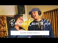 Download Lagu BERCINTA LEWAT KATA - DONNE MAULA (cover)