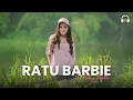 Lagu RATU BARBIE - MALA AGATHA (Official Music Video)