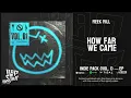 Meek Mill — "HOW FAR WE CAME" (Indie Pack; Vol. 1 - EP)